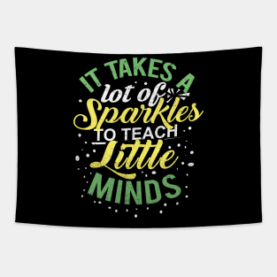 'Takes a Lot of Sparkle' Kindergarten Teacher Gift Tapestry