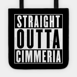 Straight Outta Cimmeria Tote