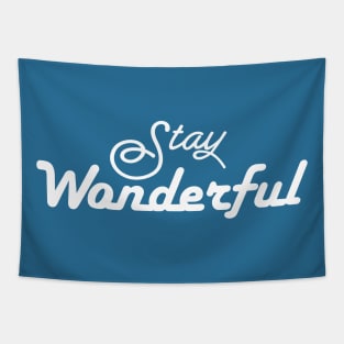 stay wonderful Tapestry