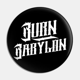 Burn Babylon Reggae Pin