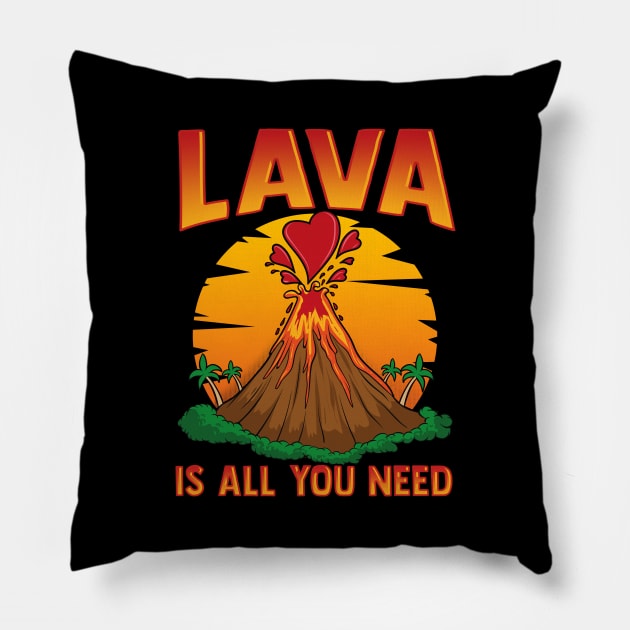 Cute Lava Is All You Need Volcano Valentines Day Pillow by theperfectpresents