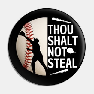 Thou Shalt Not Steal Baseball Catcher Quotes Graphic Pin