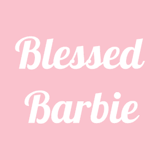 Blessed Barbie T-Shirt