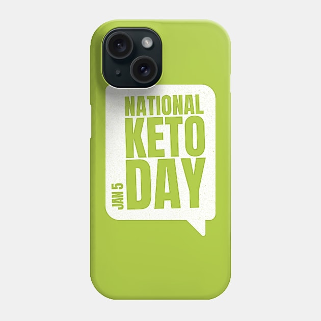 Happy National Keto Day Diet - Ketones Wear Ketogenic Phone Case by Ketogenic Merch