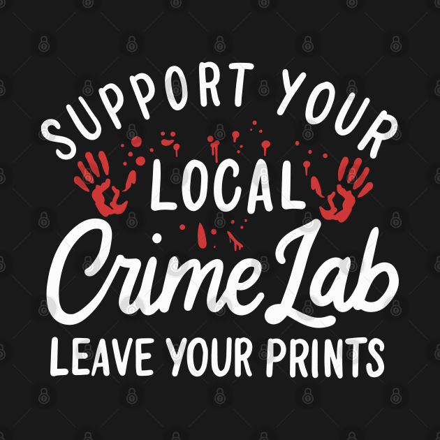 FORENSIC SCIENTIST: Leave Your Prints Gift by woormle