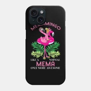 Memamingo Mema Flamingo Love Grandma Grandmother Grandmommy Phone Case