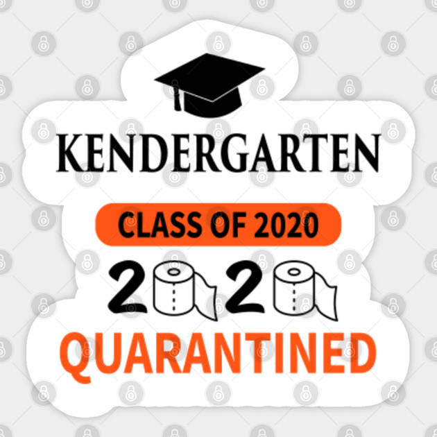 Kindergarten Class Of 2020 Quarantined Kindergarten Class Of