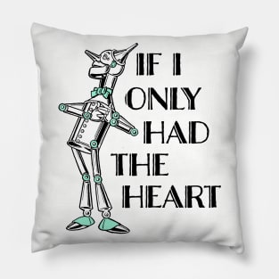 Tinman Pillow