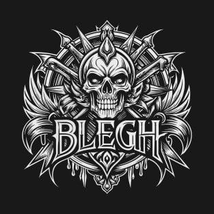 Blegh T-Shirt