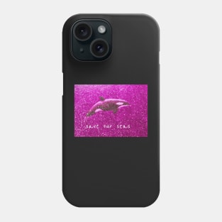 Save our seas No. 3 Phone Case