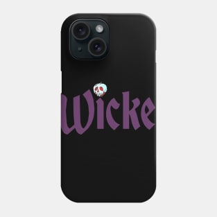 Wicked Phone Case