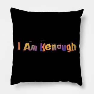 I am Kenough t-shirt Pillow