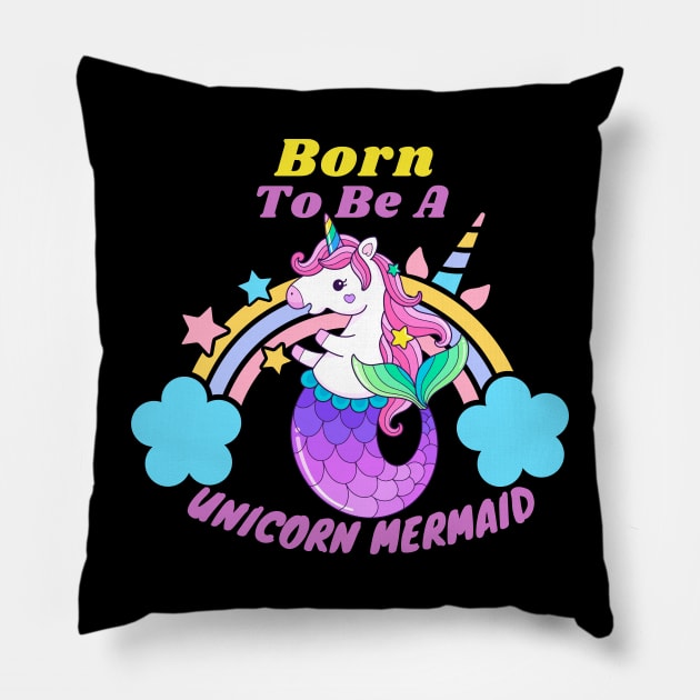 Born To Be A Unicorn Mermaid Pillow by Artist usha