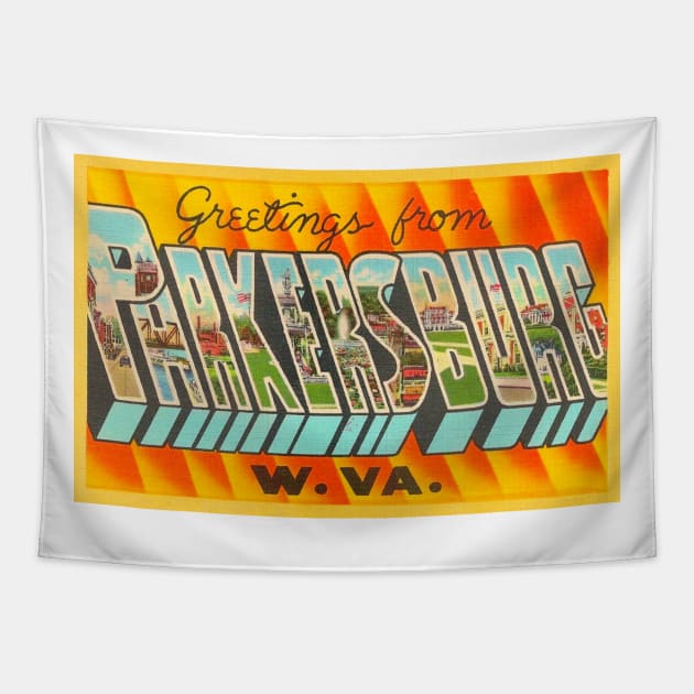 Greetings from Parkersburg West Virginia - Vintage Large Letter Postcard Tapestry by Naves