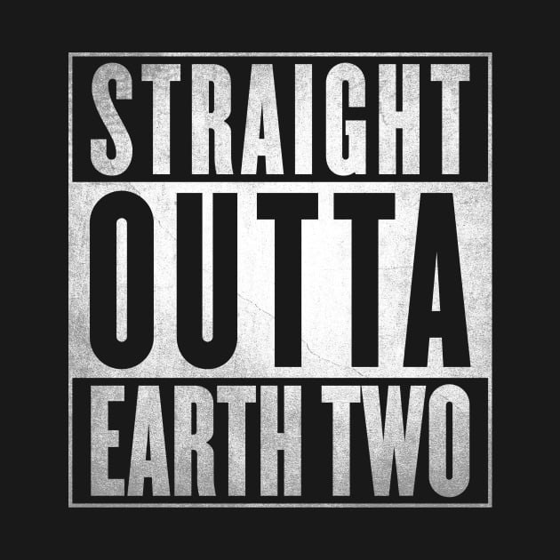 Straight Outta Earth Two by fenixlaw