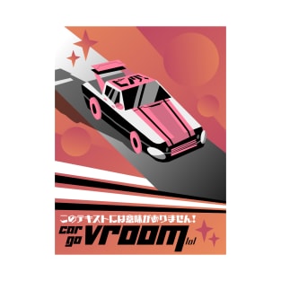 car go vroom lol T-Shirt