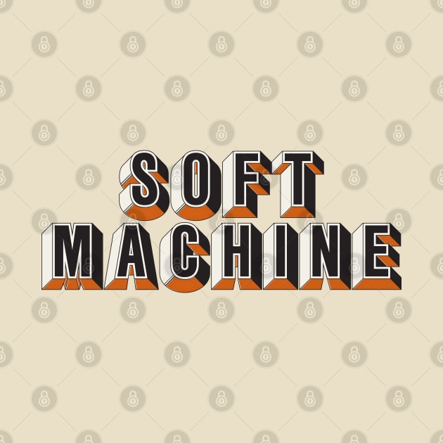 Soft Machine by saudade