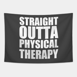 Straight Outta Physical Therapy Tapestry