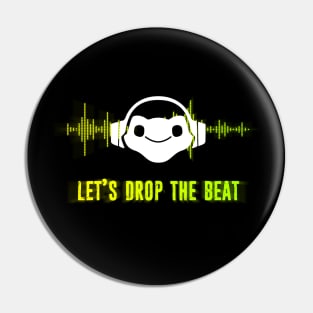 Drop The Beat Pin