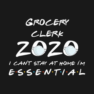 Grocery Clerk 2020 Quarantine Gift T-Shirt