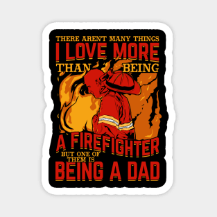 Proud Firefighter Dad Fireman Father Gift Magnet