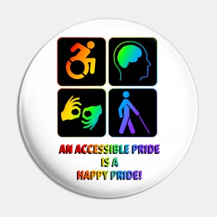 An accessible Pride is a happy Pride! Pin