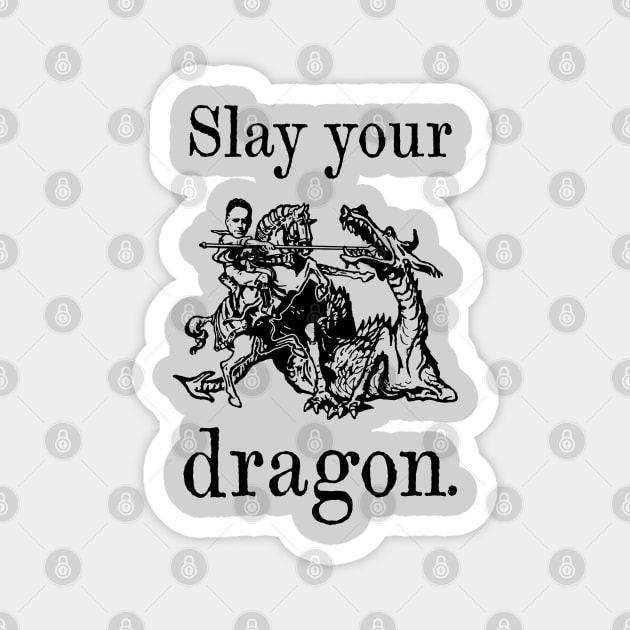 Jordan Peterson "Slay Your Dragon" Magnet by CultureClashClothing