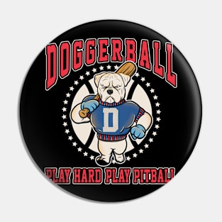 Doggerball : Play Ball with a Bad Dog Pin