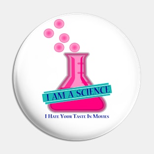 I am a science. Pin