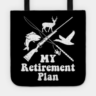 My Retirement Plan Hunting Fishing Hunter Grandfather Tote