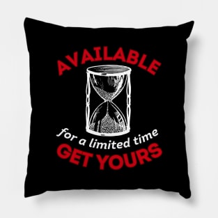 Available For A Limited Time. Get Yours (light design) Pillow