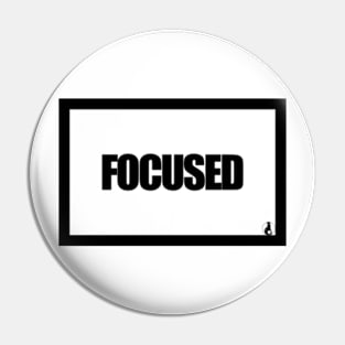 FOCUSED Pin