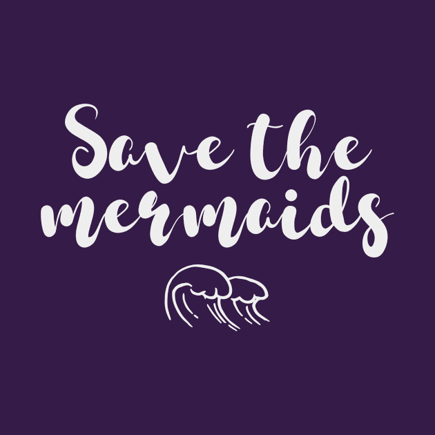 Save the mermaids by hoopoe