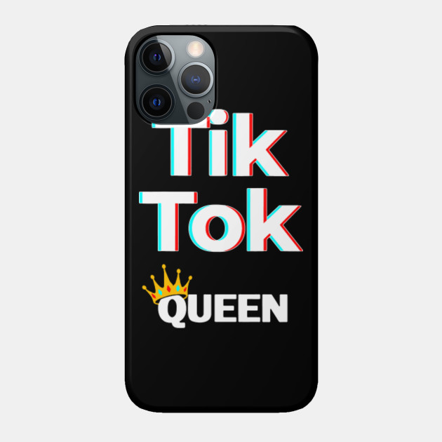 Tik Tok Queen Princess Crown Funny Viral Social Media Video Meme Tik Tok Girl Phone Case Teepublic Crown users always get special attention from tik tok. tik tok queen princess crown funny viral social media video meme