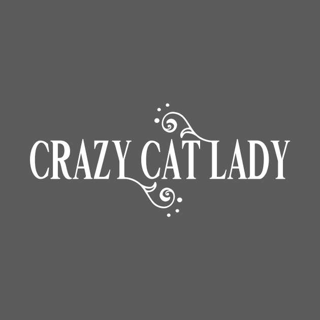 Crazy Cat Lady T-shirt, Cat Mom, Cat Lover Gifts, Pet Lover, Animal Lover Gifts by King Arthur's Closet