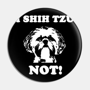 I Shih Tzu Not Pin