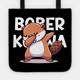 Funny Polish Internet Meme Bobr Bober Kurwa Dabbing Tote