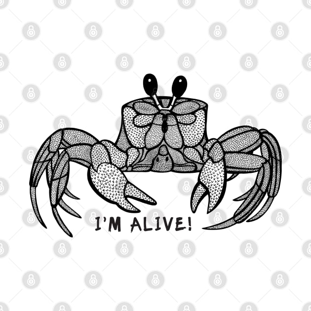 Ghost Crab - I'm Alive! - animal design on white by Green Paladin