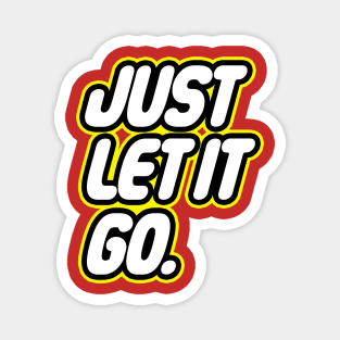 Let it Go Magnet