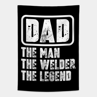 Dad - The Man, The Welder, The Legend Tapestry