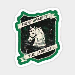 Fight Against The Sadness Vintage Magnet