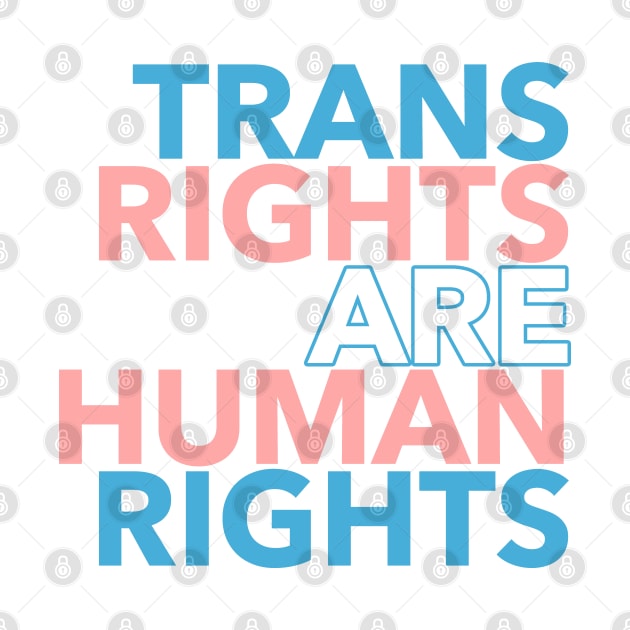 Trans Rights are Human Rights by Tainted