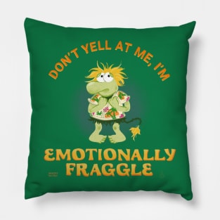 Emotionally Fraggle Pillow