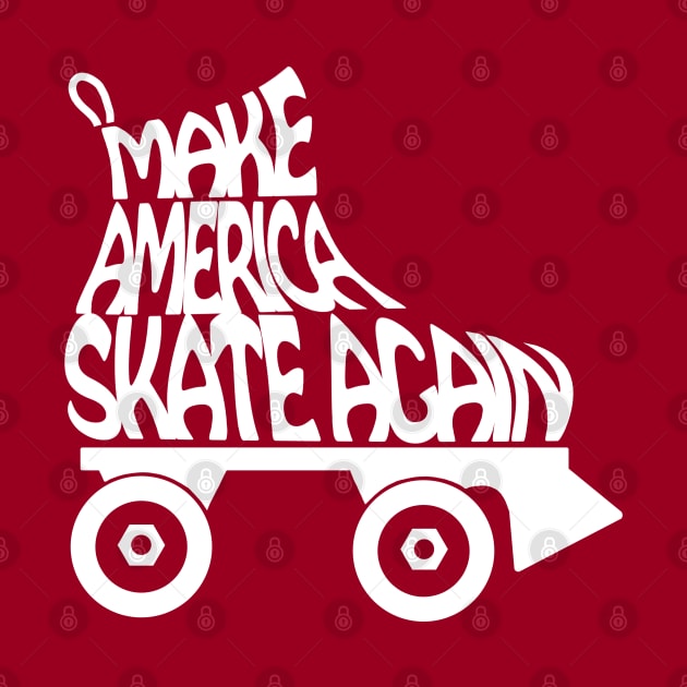 Make America Skate Again by wyoskate