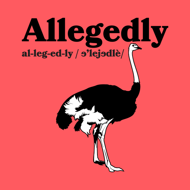 Allegedly Ostrich by alexanderahmeddm