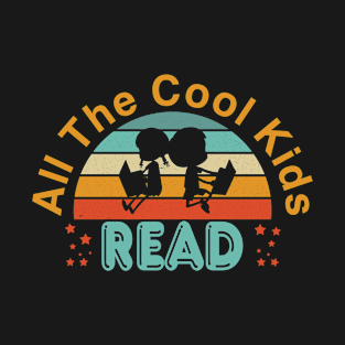 All The Cool Kids Read T-Shirt