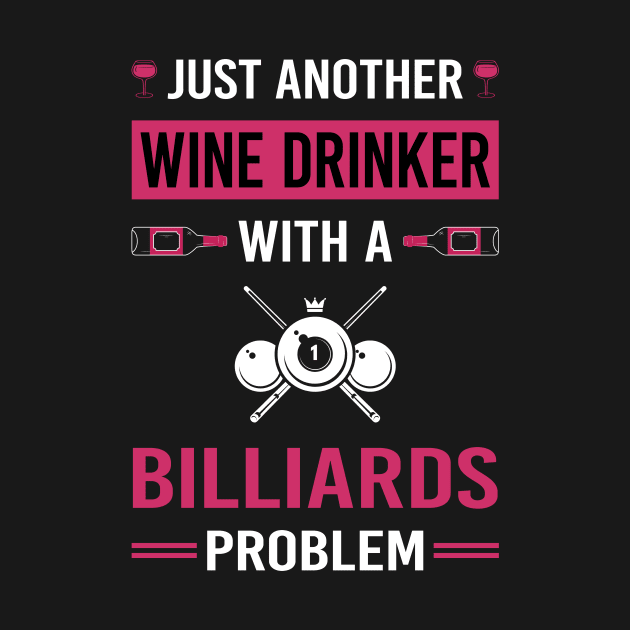 Wine Drinker Billiards by Good Day