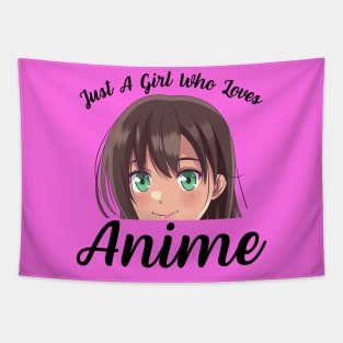 Anime Girl Merch Otaku Gift - Just A Girl Who Loves Anime Tapestry