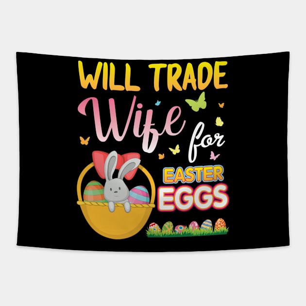 Bunny With Eggs Basket Will Trade Wife For Easter Eggs Candy Tapestry by Cowan79