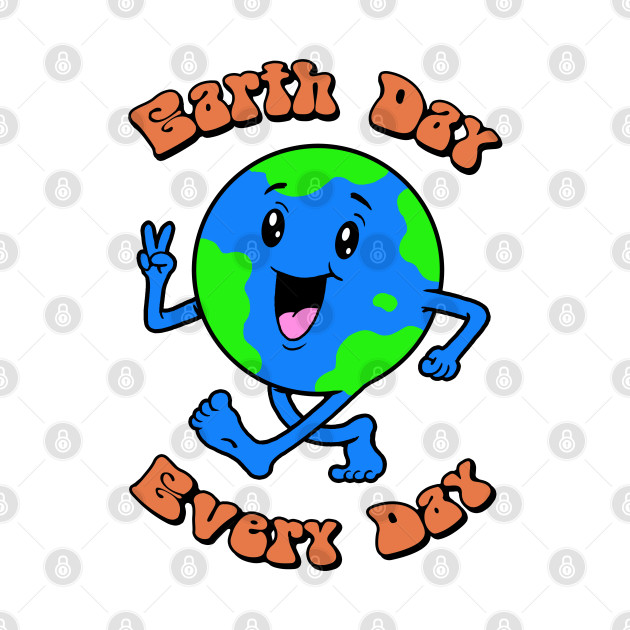 Earth Day Every Day! Back Print by Vincent Trinidad Art